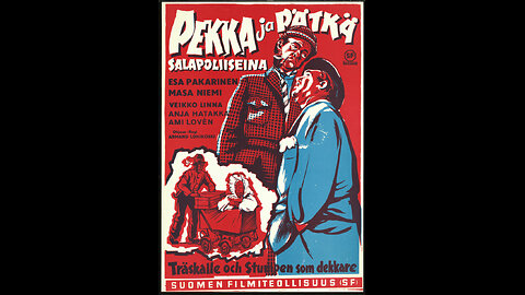 (1957) Pekka ja Pätkä salapoliiseina.