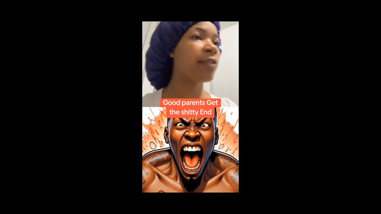 Good parents Get the shitty End of the stick