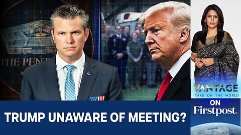 Pentagon Summons All US Generals for a Rare, Urgent Meeting | Vantage with Palki Sharma | N18G