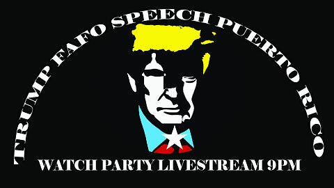 FAFO TRUMP SPEECH HOY A LAS 9PM DESDE PUERTO RICO 2025