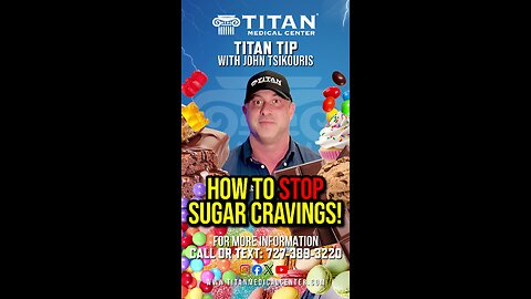 #TitanMedical Tip: How to stop sugar cravings!!