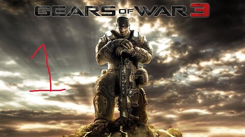 I Don't Know What's Happening But I Love to Kill!! Gears of War 3 part 1