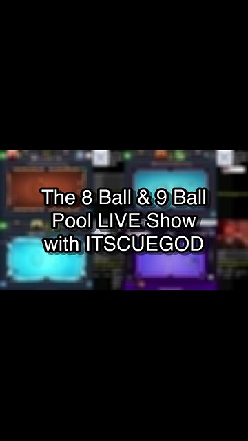 The 8 Ball & 9 Ball Pool LIVE Show with ITSCUEGOD