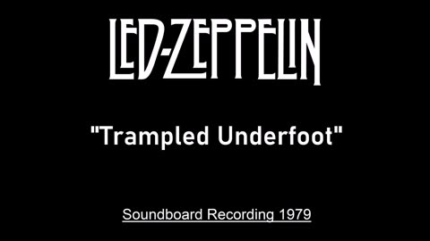 Led Zeppelin - Trampled Underfoot (Live in Knebworth, England August 4, 1979) Soundboard