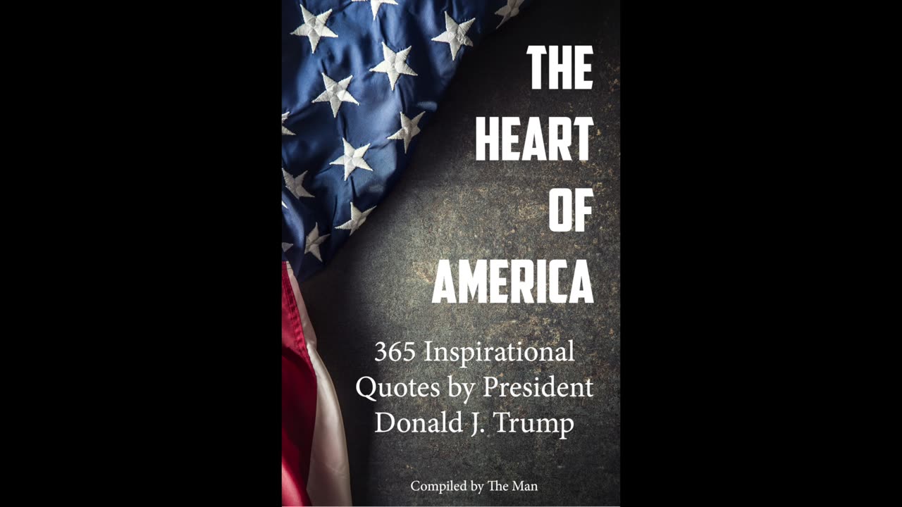 Just $0.99! - The Heart of America: 365 Inspirational Quotes by President Donald J. Trump