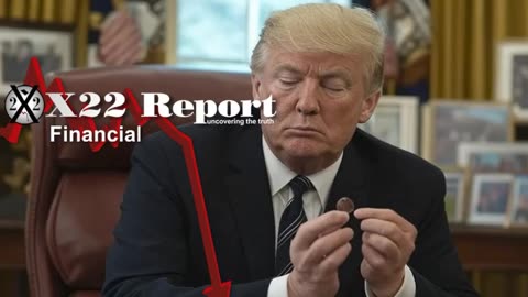 X-22 Financial Report - [CB] Lied About The Economy, Trump Clashes With [CB]... 2-12-25