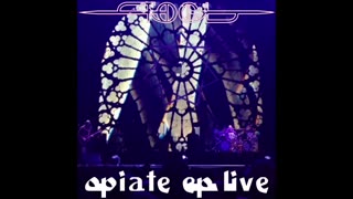 Tool Opiate EP Live Expanded (Redux)