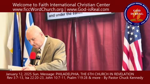 Jan 12, 2025 Sunday Message: Philadelphia, 6th Church in Revelation - Pastor Chuck Kennedy