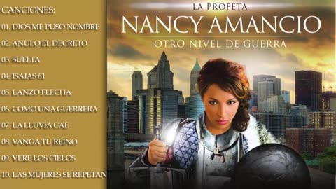 Nancy Amancio - Otro Nivel de Guerra - Álbum Completo.