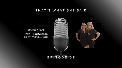 If You Can't Pay It Forward, Pray It Forward