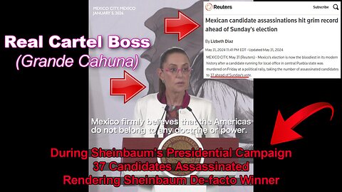 Claudia Sheinbaum is the REAL Cartel boss (Grande Cahuna)