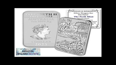 2023 P 1 oz Australian Silver Dragon Rectangular Bar Coins Brilliant Uncirculated Review