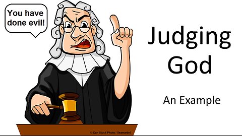 Judging God (Pt. 2)