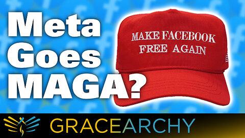 117: Has Meta Gone MAGA? - Gracearchy with Jim Babka