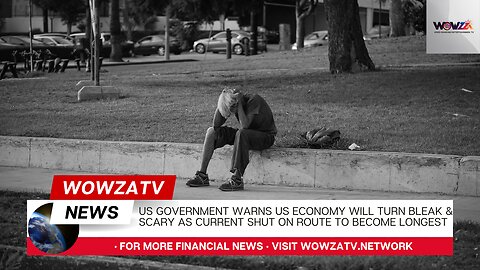 US Government warns economy about to turn bleak and grim
