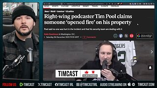 Tim Pool Addresses Shots Fired At His Property, This Is The End