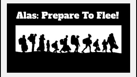 "Alas: Prepare To Flee!"