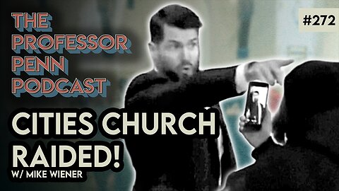 ANTI-ICE Group Storms St. Paul Church! | IT STARTS NOW w/ Professor Penn & Mike Wiener | EP272