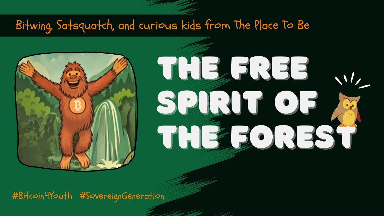 SATSQUATCH: THE FREE SPIRIT OF THE FOREST