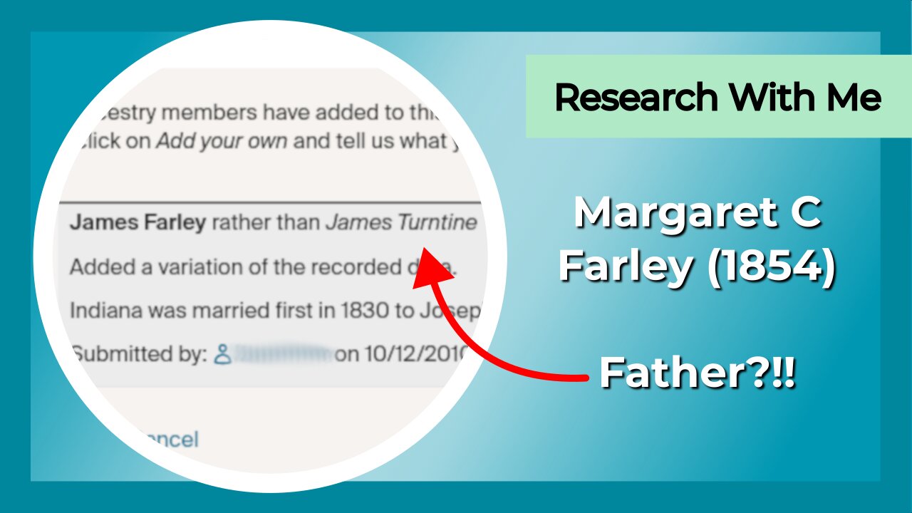 Research with me: Margaret C Farley (1854), marriage records, and more about James Farley