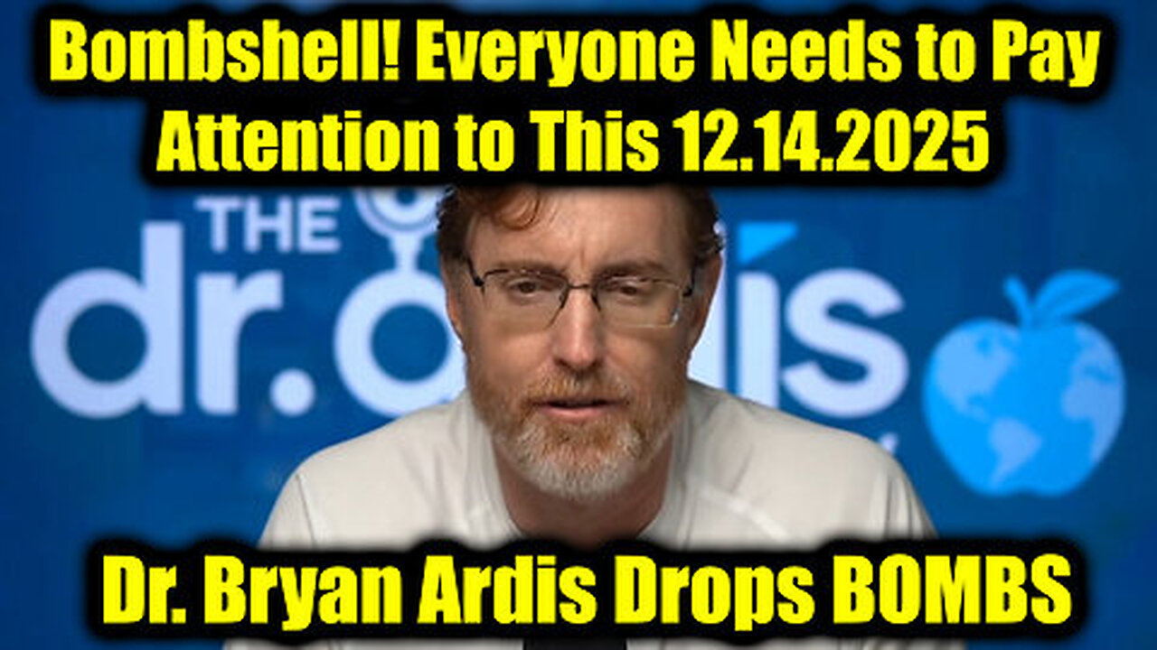 Dr. Bryan Ardis Drops Bombs - Everyone Needs to Pay Attention to This