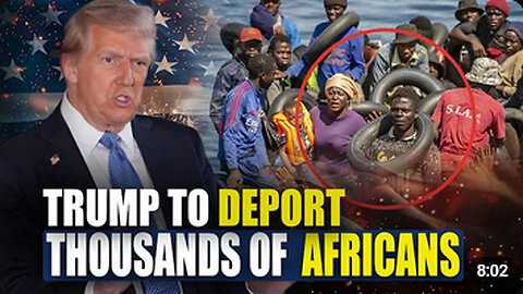 Trump Administration Set to Deport Thousands of Illegal African Immigrants