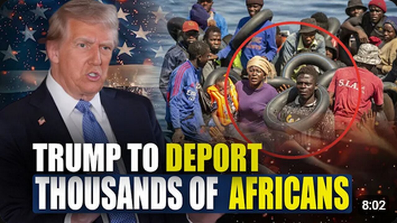 Trump Administration Set to Deport Thousands of Illegal African Immigrants