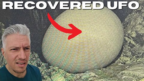 The Recovered Egg Shaped UAP From Antarctica Story Is INSANE.