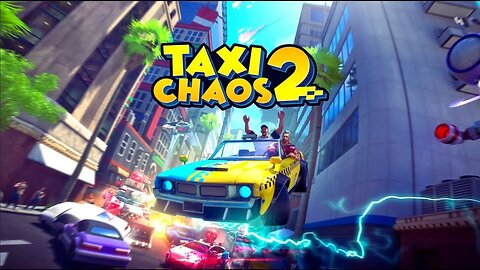 TAXI 🚖 CHAOS 2 GAMEPLAY RACE 💨 AGAINST THE CLOCK ⏰ & DELIVER YOUR PASSENGERS 👩👨🧑👧👦👵👳‍♂️ ON TIME ⌚