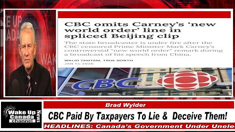 WUCN-Epi#568-CBC Paid By Taxpayers To Lie & Deceive Them!