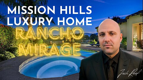 SOLD by Josh Reef - $1,140,000: Luxurious Desert Golf Course Home in Rancho Mirage, California