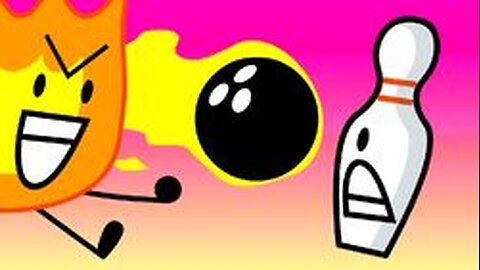 BFDI 16:bowling Now with Explosions!