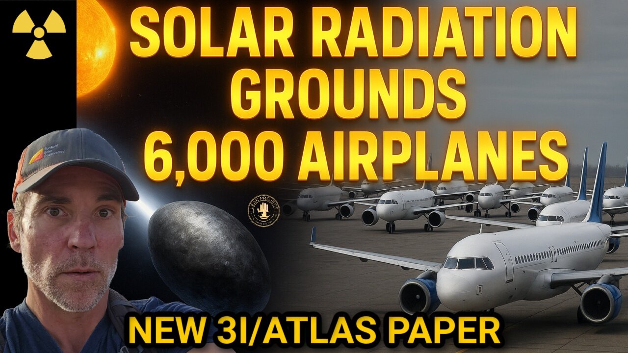 “3I/ATLAS, Grounded Jets & Secret War Plans – What Are They Hiding From Us?”