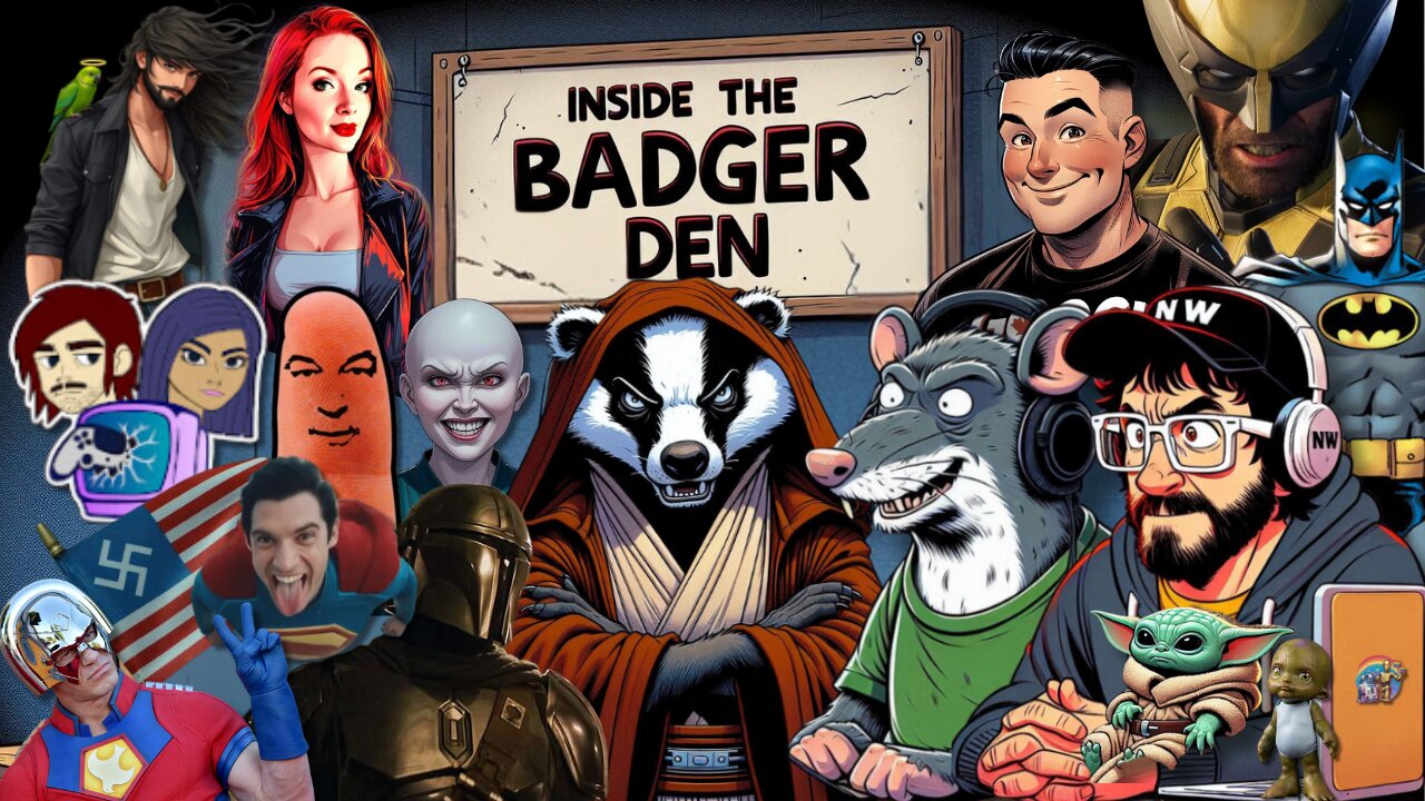 Inside The Badger Den - Ep.93 | Peacemaker EARTH X! Alien Earth & Dark Wolf OVER! Where's BATMAN!?