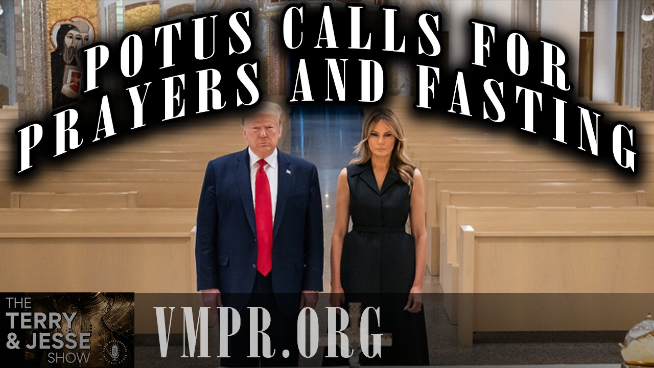 06 Mar 25, The Terry & Jesse Show: POTUS Calls for Prayers and Fasting