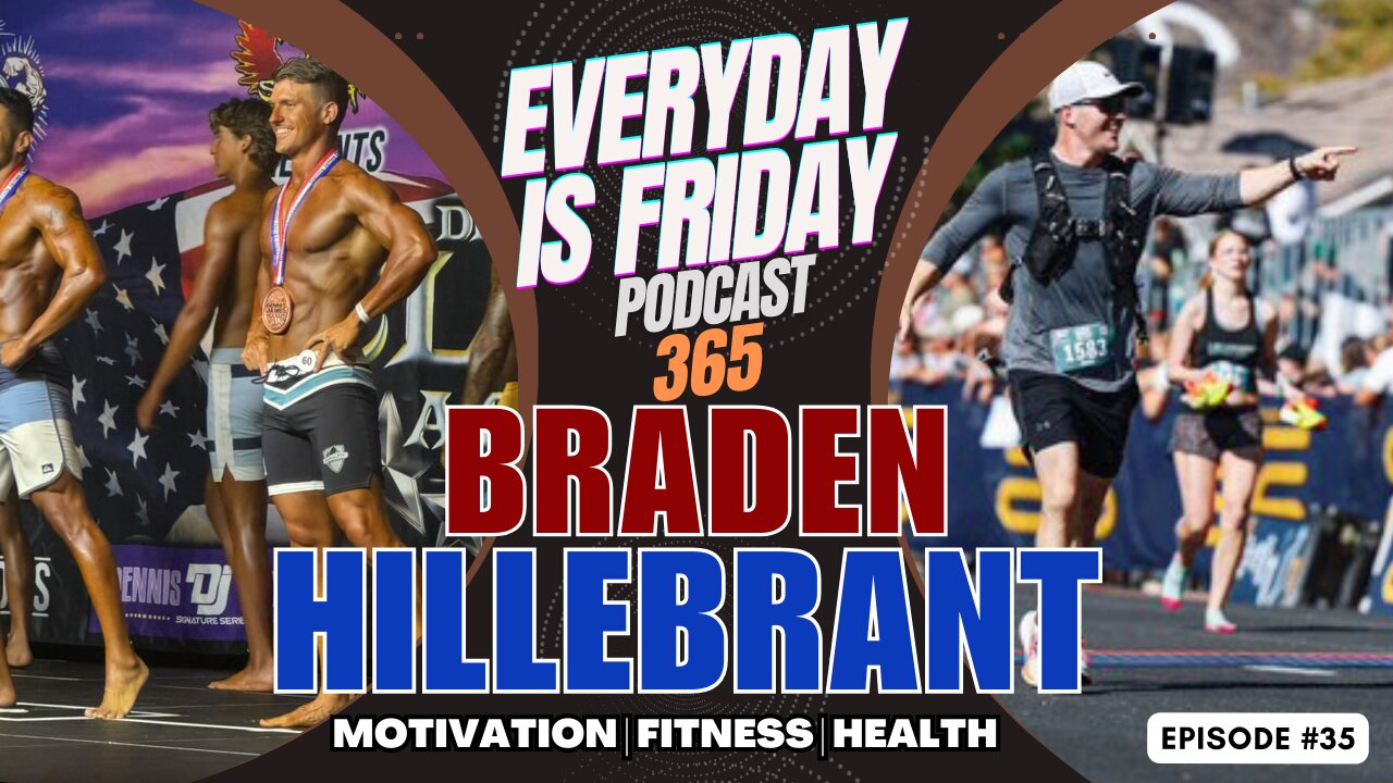 From Marathons to Bodybuilding: Branden's Blueprint for Fitness~EverydayIsFridayPodcast365 Matty B43