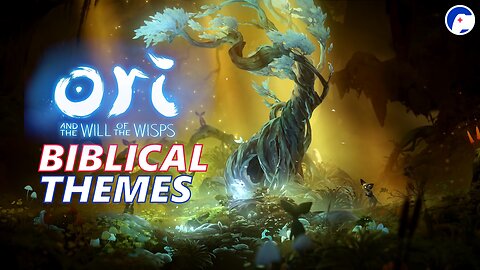 Are there Messianic themes about Ori in the animism of the Will of the Wisps? | Biblical Themes