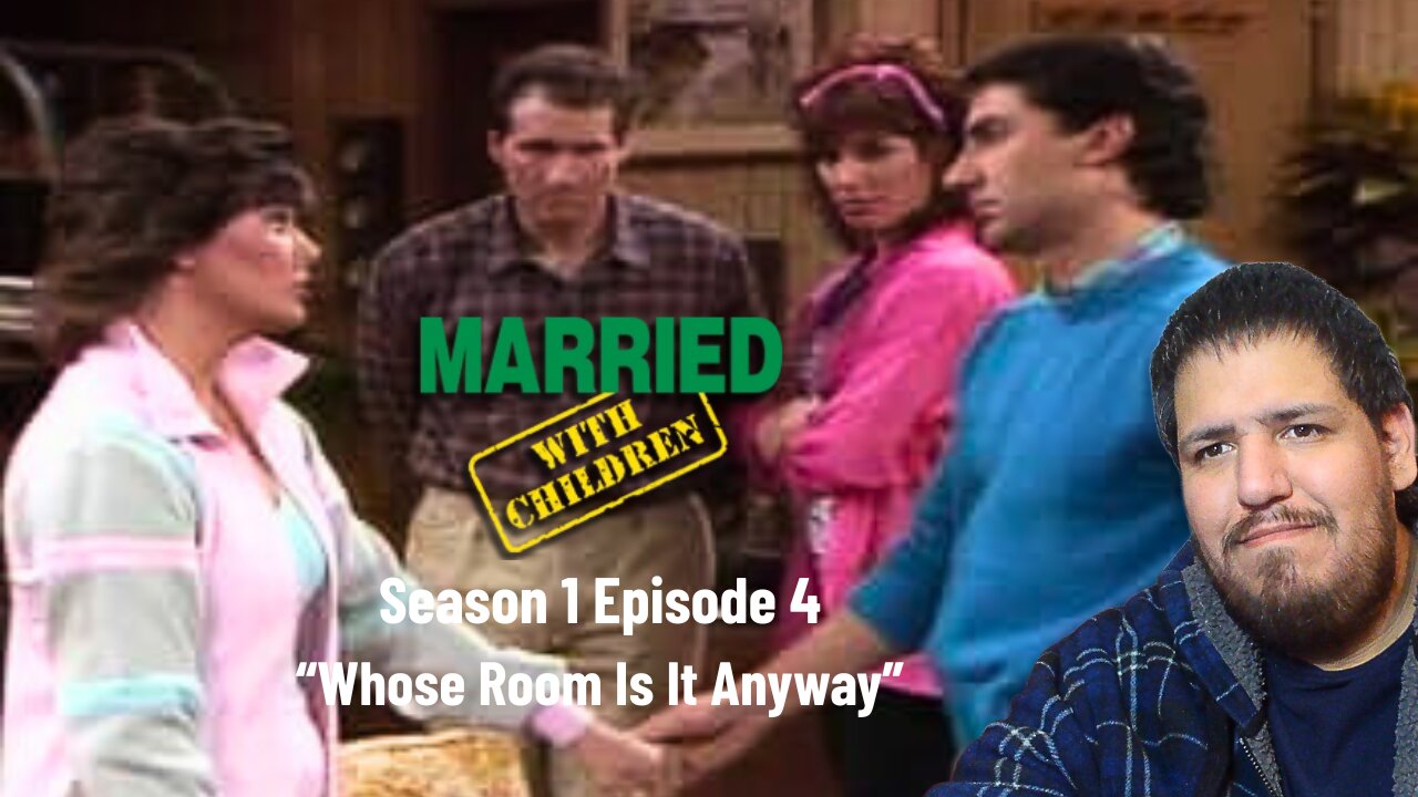 Married With Children | Season 1 Episode 4 | "Whose Room Is It Anyway" | TV Show Reaction