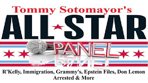 2/3/26 - All Star Panel: Epstein, Don Lemon, Bill & Hillary Testify, R Kelly Victim Speaks & More!