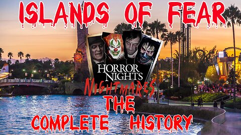 Halloween Horror Nights: The Complete History of Islands of Fear