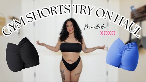 Trying on Scrunch Booty Shorts | Gym Fit Try-On Haul | Britt XOXO