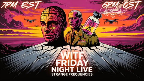 WITF #208 – SONIC WEAPONS | CANCER LINKS | SILVER SNAPS | STRANGE FREQUENCIES