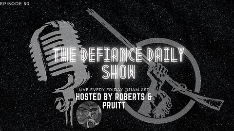 The Defiance Daily Show