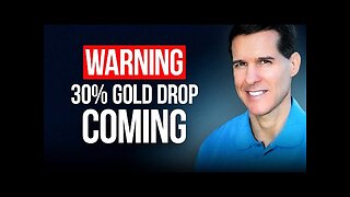 Don Durrett: Warning - 30% Gold Correction could be coming