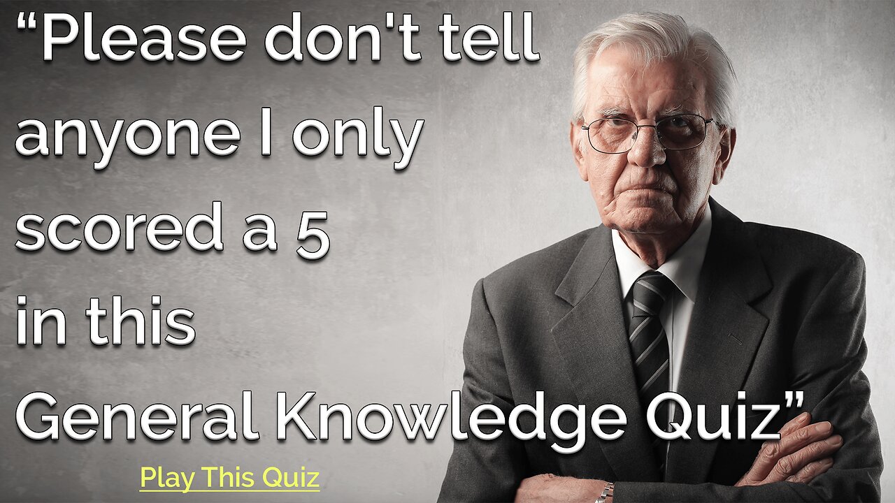 General Knowledge Quiz