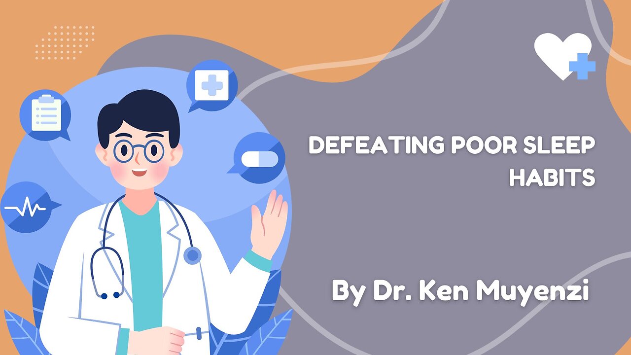 Defeating Poor Sleep Habits