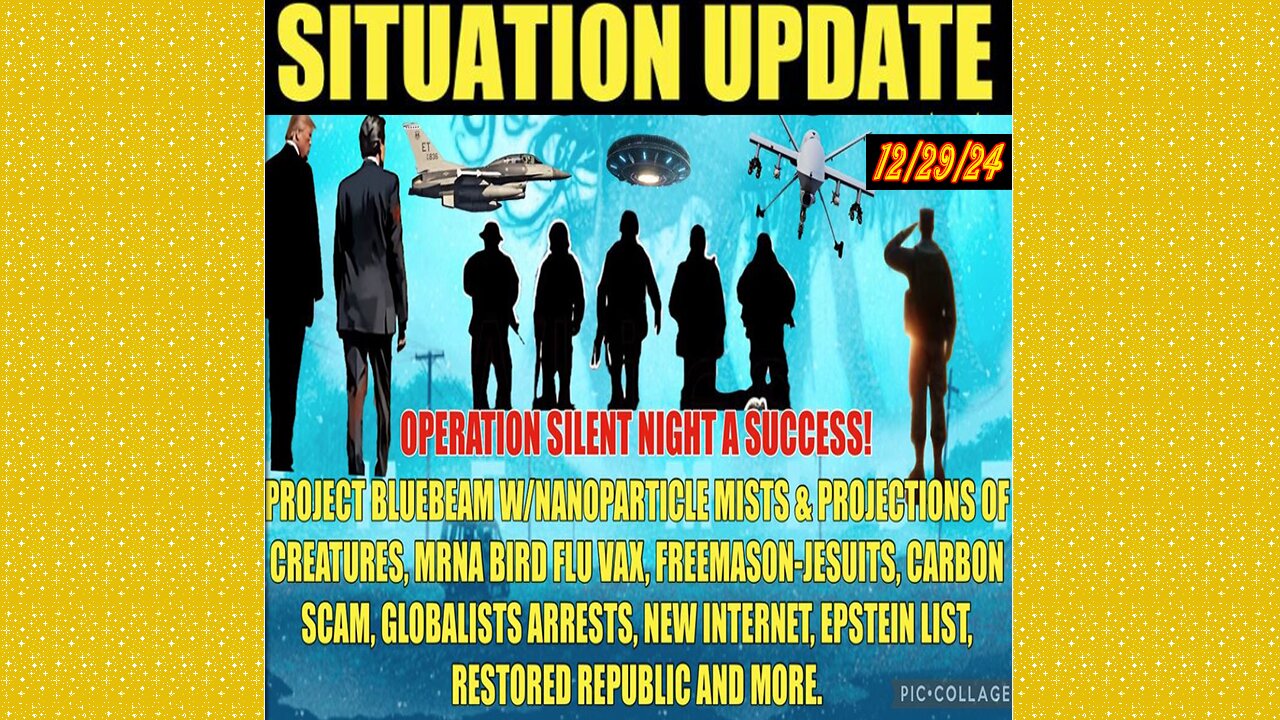 SITUATION UPDATE 12/29/24 - Sky Event W/Fog & Monsters, Globalists Arrests, Bird Flu Vax, WW3