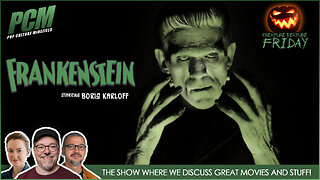 Movie Geeks Discuss the Classic FRANKENSTEIN (1931)