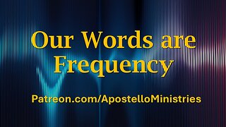 Our Words Are Frequency