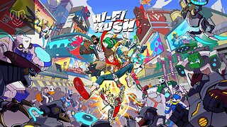 Livestream Hi Fi Rush Part 3